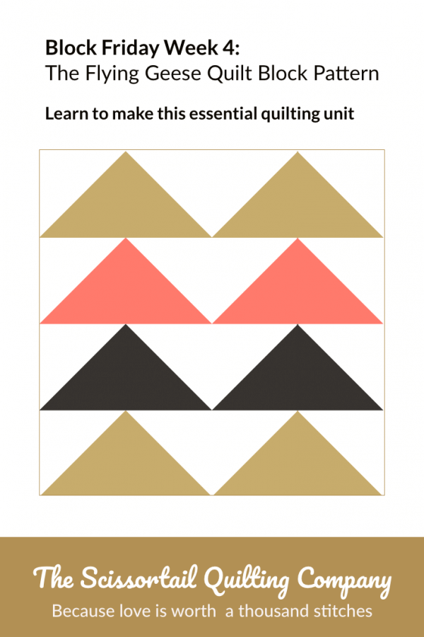 Flying Geese Quilt Block Pattern with text overlay - Block Friday Week 4: Learn to make this essential quilting unit