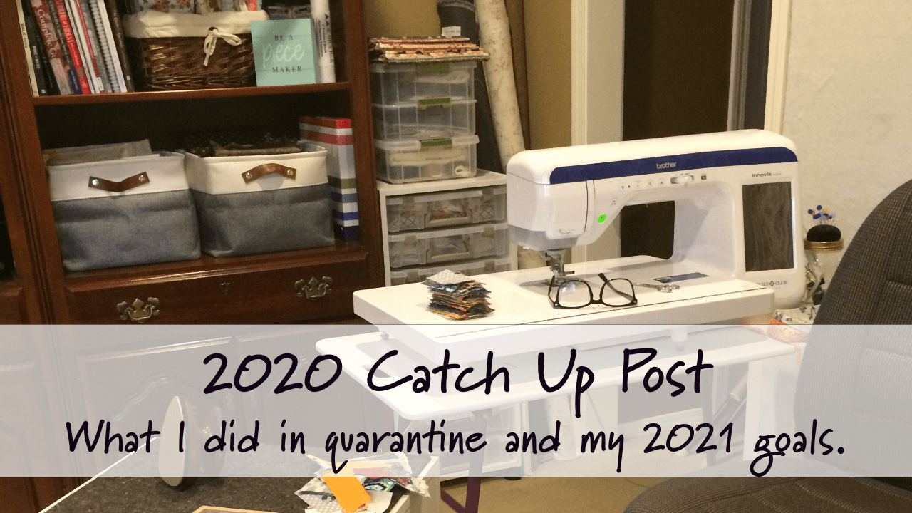 My 2020 Quarantine – Catchup Post